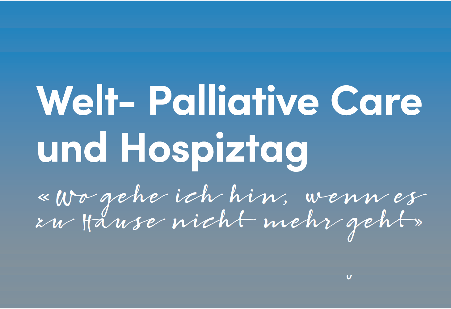Welt-  Palliative Care und Hospiztag.PNG